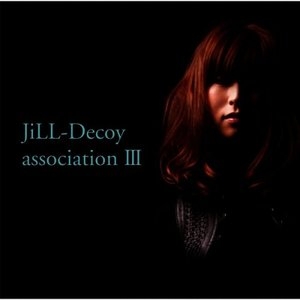 Jill-Decoy Association III