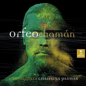 Christina Pluhar : Orfeo Chaman