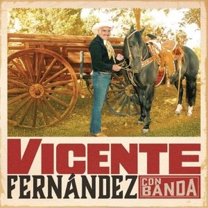 Vicente Fernandez Con Banda