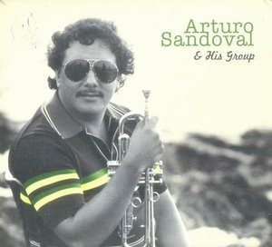 Arturo Sandoval & His Group