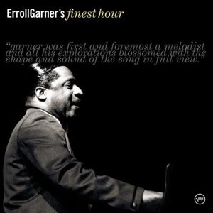 Erroll Garners Finest Hour