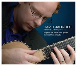 Antoine Carre: Complete works for Guitar