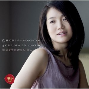 Chopin: Piano Sonata No. 3 & Schumann: Humoreske