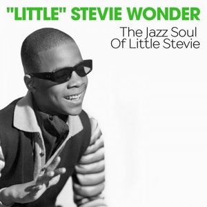 The Jazz Soul of Little Stevie (Remastered)