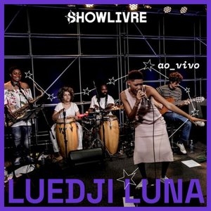 Luedji Luna no Estudio Showlivre (Ao Vivo)