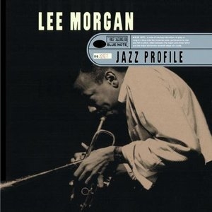 Jazz Profile: Lee Morgan