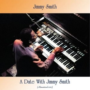 A Date with Jimmy Smith (Remastered Edition)