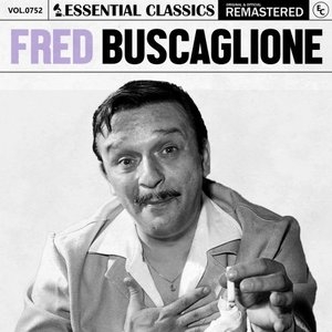 Essential Classics, Vol. 752: Fred Buscaglione