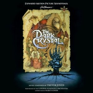 The Dark Crystal - Expanded Motion Picture Soundtrack