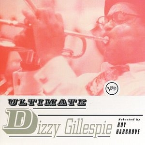 Ultimate Dizzy Gillespie