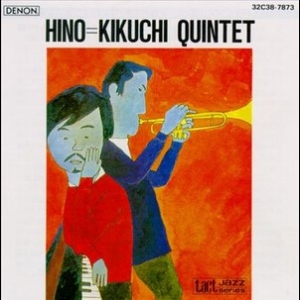 Hino=Kikuchi Quintet