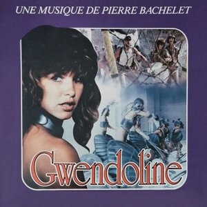 Gwendoline (Original Soundtrack)