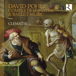 David Pohle: Complete Sonatas & Ballet Music