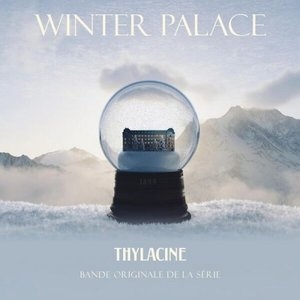 Winter Palace (Bande originale de la serie)