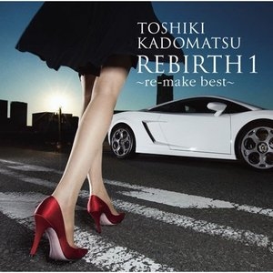 REBIRTH 1 ~re-make best~