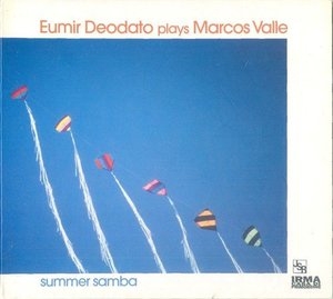 Plays Marcos Valle-Summer Samba