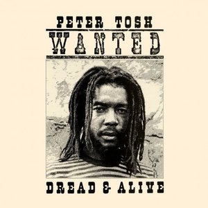 Wanted Dread and Alive