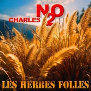 Les herbes folles (Remastered)