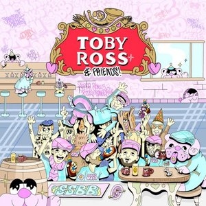 Toby Ross & Friends