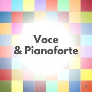 Voce & Pianoforte