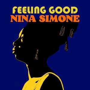 Feeling Good - Nina Simone