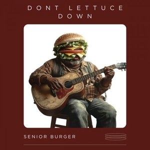 Dont Lettuce Down