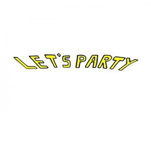 LETS PARTY