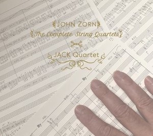 John Zorn: The Complete String Quartets