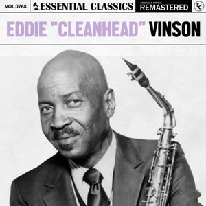 Essential Classics, Vol. 768 Eddie Cleanhead Vinson