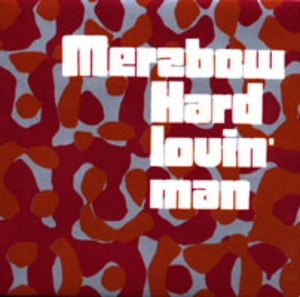 Hard Lovin' Man