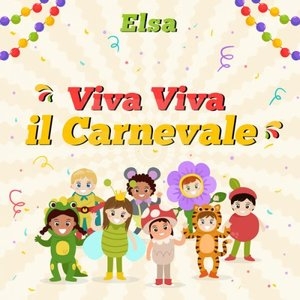 Viva Viva il Carnevale