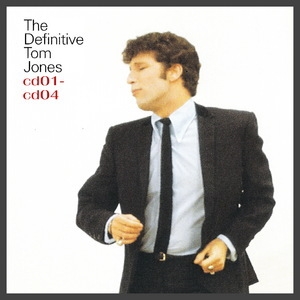 The Definitive Tom Jones 1964-2002 (4CD Box Set ) Vol.1 2003