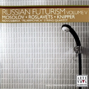 Volume V - Alexander Mosolov / Nikolai Roslavets / Lev Knipper