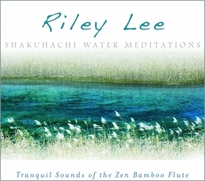 Shakuhachi Water Meditations