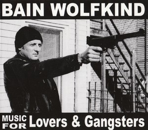 Music For Lovers And Gangsters