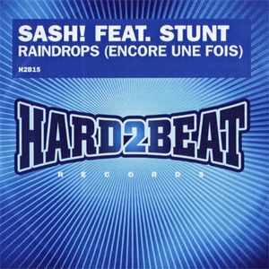 Raindrops (Encore Une Fois) (CDr, Promo) (UK, Hard2Beat Records, H2B15CDR)