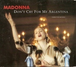 Don't Cry For Me Argentina