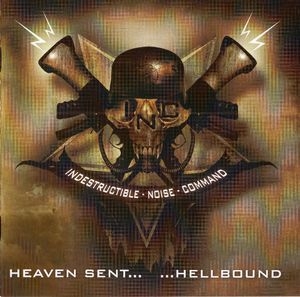 Heaven Sent... ...hellbound