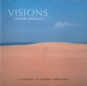 Visions ~ A Homage To Andrei Tarkovsky