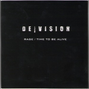 Rage / Time To Be Alive