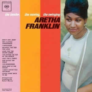 The Tender, The Moving, The Swinging Aretha Franklin (CD3)