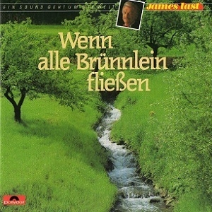 Wenn Alle Brünnlein Fließen