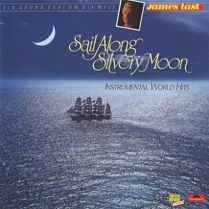 Sail Along Silv'Ry Moon (Instrumental World Hits)