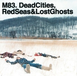 Dead Cities, Red Seas & Lost Ghosts (CD1)