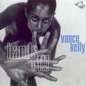 [vol.45] Vance Kelly (Hands Off)