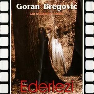 Ederlezi - Les Cahiers Du Cinema