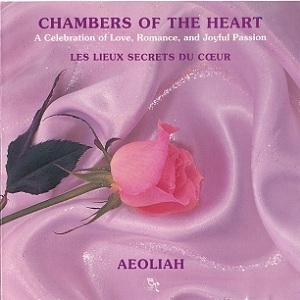 Chambers Of The Heart (A Celebration Of Love, Romance, And Joyful Passion)