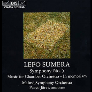 Symphony No 5; Music For Chamber Orchestra; In Memoriam