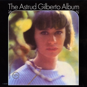 The Astrud Gilberto Album