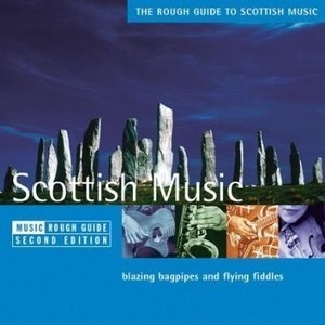 The Rough Guide To Scottish Music